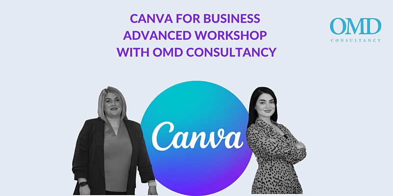 Canva for Business - Advanced Workshop