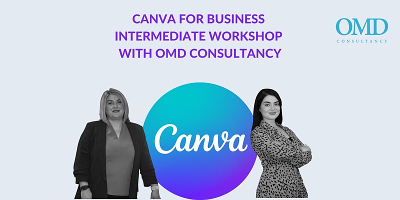 Canva for Business - Intermediate Workshop